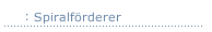 Spiralf&ouml;rderer